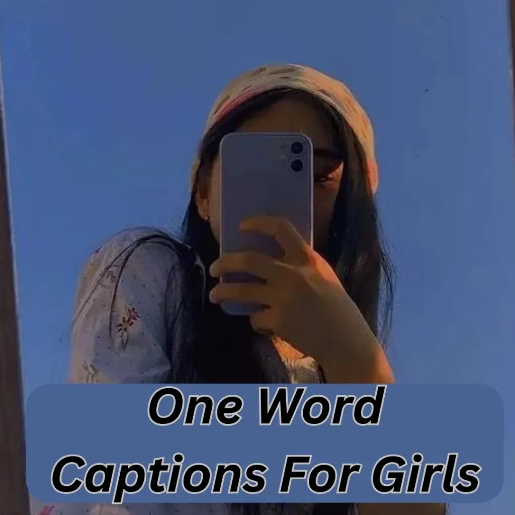 one word instagram captions for girls