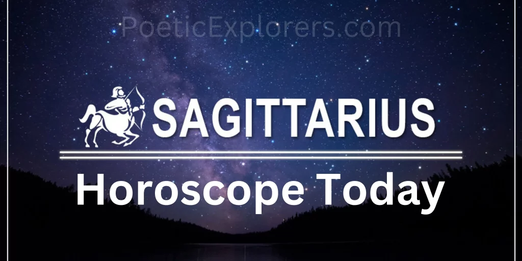 sagittarius horoscope today